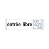 Plaque entrée libre