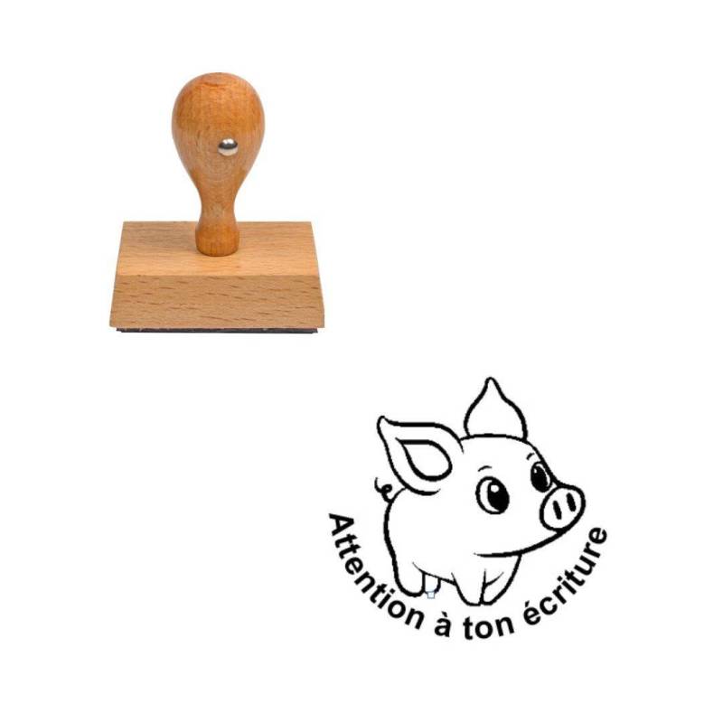 Tampon enseignant Attention à ton écriture cochon n°348